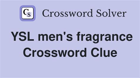 y in YSL crossword clue